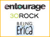 Entourage, 30 Rock y Being Erica
